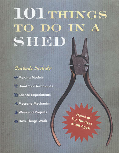 101 Thing To Do In A Shed Book