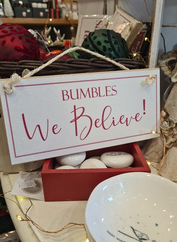 ‘We Believe’ Bespoke sign